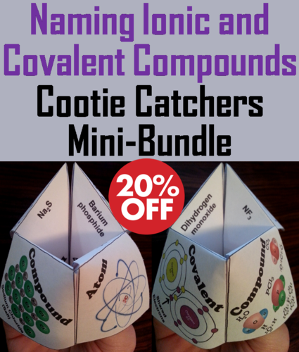 Naming Ionic and Covalent Compounds Cootie Catchers Bundle