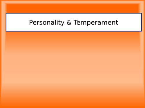 GCSE Psychology - what is temperament?