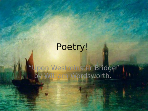 KS3, KS4, Wordsworth, "Upon Westminster Bridge", close reading, analysis, lesson plus homework