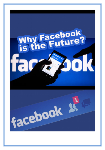 Why Facebook is the Future - Reading/Listening Comprehension