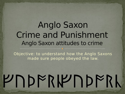 Anglo Saxon Crime and Punishment