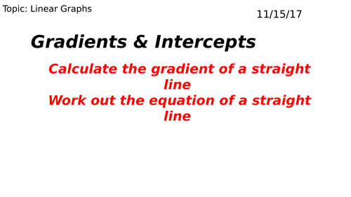Linear Graphs: Gradients & Intercepts