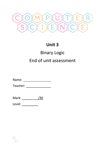 GCSE CS OCR (9-1) Binary, hex & logic gates end of unit assessment