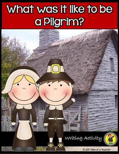 What Was It Like To Be a Pilgrim Writing Activity