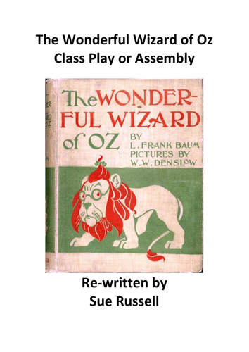 The Wonderful Wizard of Oz Play