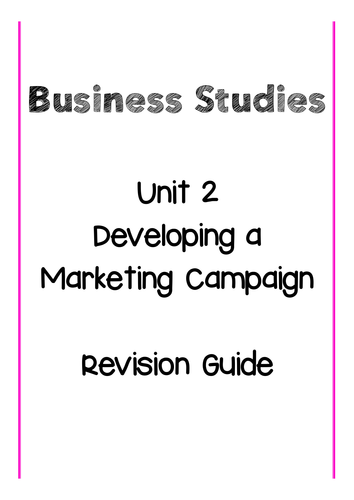 BTEC Level 3 Business Unit 2 Developing a Marketing Campaign Revision Guide