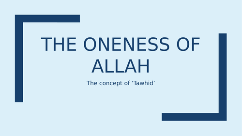 Muslim beliefs about the Oneness of Allah Tawhid  AQA Religious Studies
