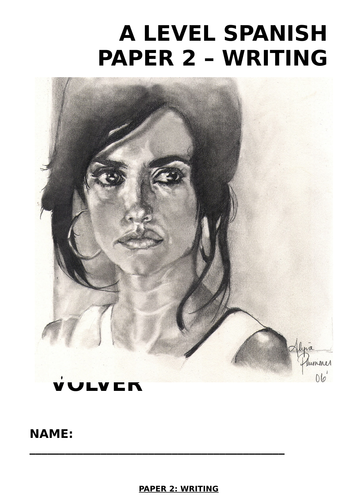 Spanish A Level Paper 2 (Writing) Support booklet : Volver