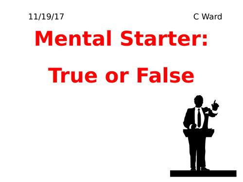 10 MENTAL STARTERS: 10 QUESTIONS TRUE OR FALSE FOR FOUNDATION GRADE 1/2/3