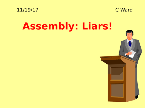 ASSEMBLY: NEVER LIE