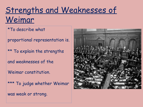 Strengths and Weaknesses of the Weimar Constitution