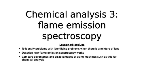 3 lessons: qualitative analysis for GCSE chemistry, including flame spectroscopy (AQA focus)