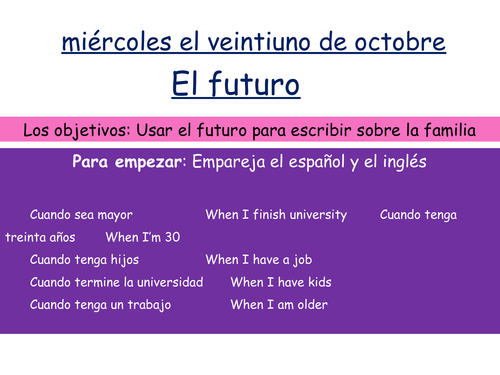 Spanish NEW GCSE - Grammar  - cuando + subjunctive to discuss future plans