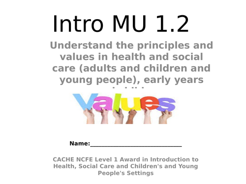 Health and Social Care Level 1 CACHE NCFE Intro MU 1.2 Care Values