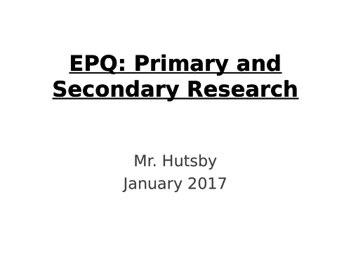 EPQ: Primary and Secondary Research