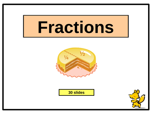 Introducing Fractions - PowerPoint Presentation (30 slides)