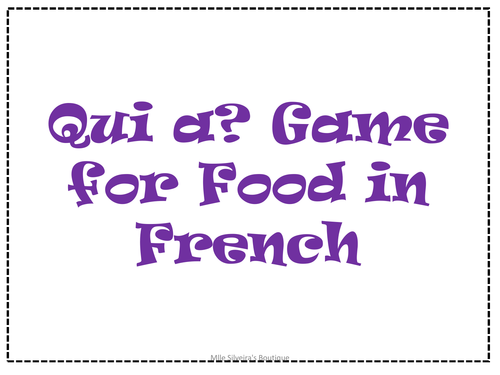 Qui a? - French food chain game