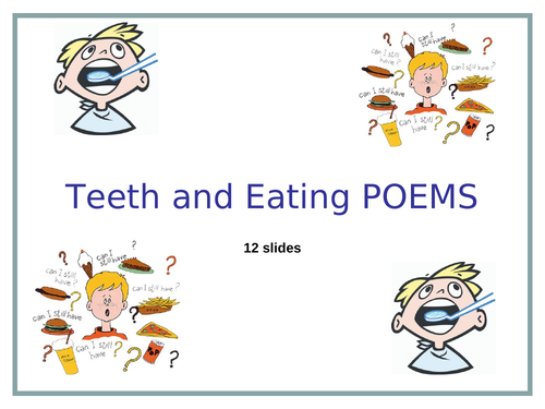 Teeth & Eating Poems