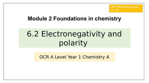 NEW OCR GCE CHEMISTRY A  Level 6.2 Electronegativity and polarity