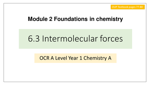 NEW OCR GCE CHEMISTRY A Level 6.3 Intermolecular forces