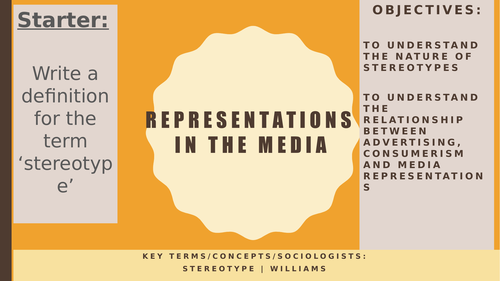 AQA A2 Sociology- Mass Media: Representations and Stereotypes