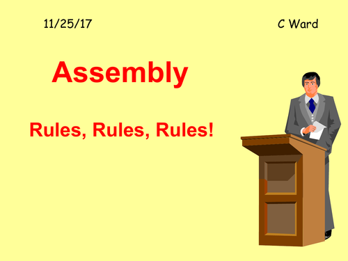 ASSEMBLY: RULES, RULES, RULES