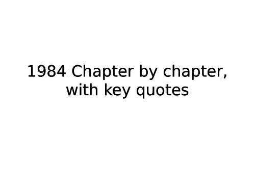 1984 - Chapters 1 - 5, comprehensive  PPT