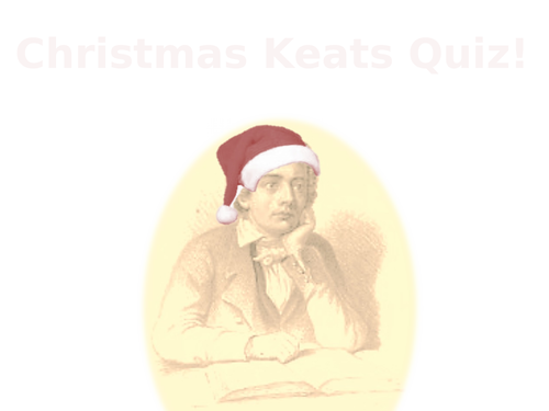 Keats Christmas lesson (AQA Tragedy Poems)