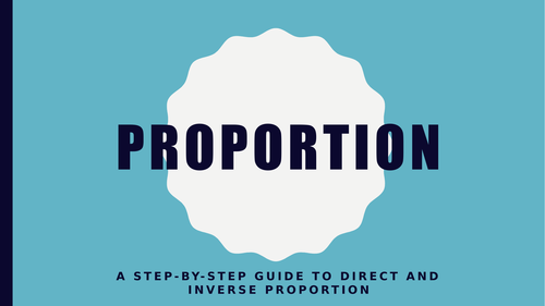 Direct and Inverse Proportion PowerPoint