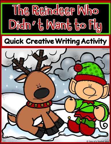 The Reindeer Who Didn't Want to Fly ~ Writing Activity