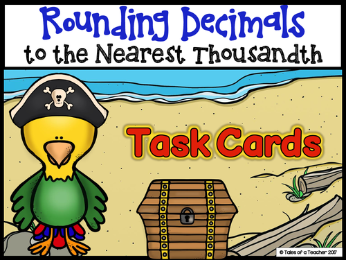 Rounding Decimals to the Nearest Thousandth Task Cards