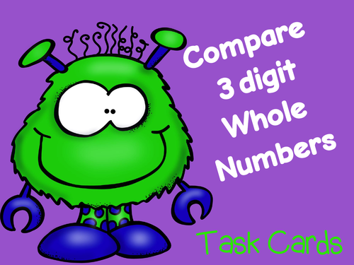 Comparing 3 Digit Whole Numbers Task Cards