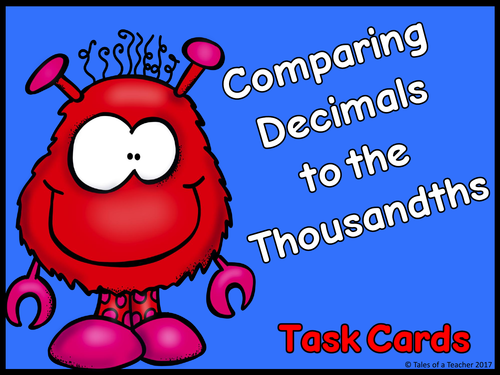 Comparing Decimals to the Thousandths Task Cards