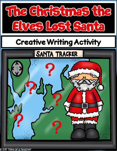The Christmas the Elves Lost Santa ~ Writing Activity