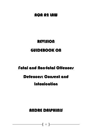 AQA Unit 3 Revision guide part 3: Consent, Intoxication and Insanity