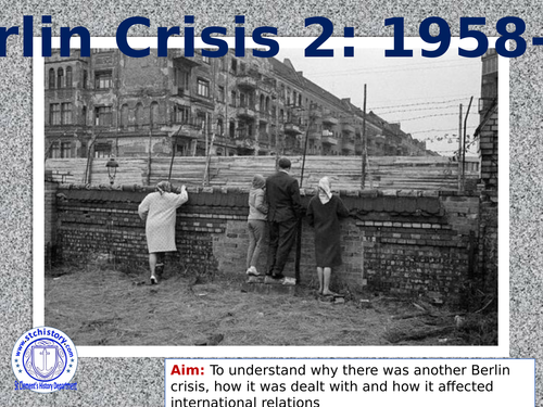 Edexcel 9-1 Cold War: Berlin refugee crisis, Ultimatum & Summits (EDITABLE)