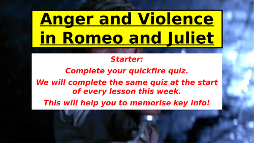 Romeo and Juliet - Hatred and Anger