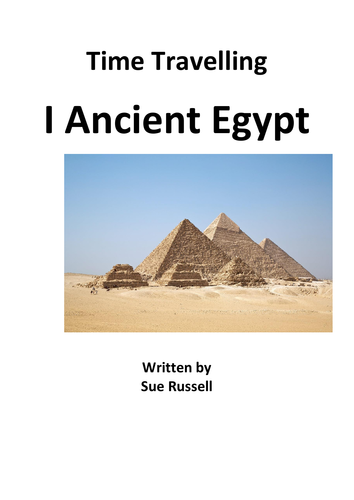 Time Travelling in Ancient Egypt Guided Reading Scripts