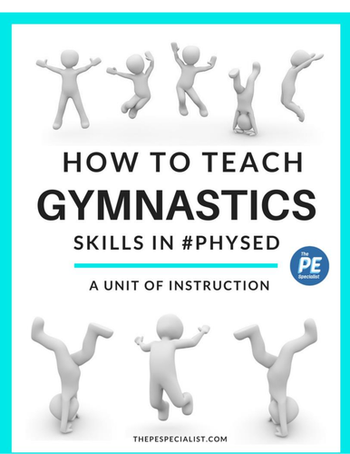 4 Week Gymnastics Unit Sample for PE Class |Teacher Resource Pack|