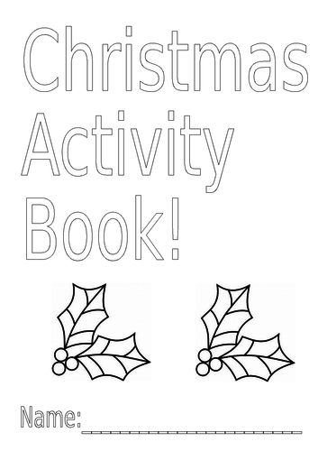 Christmas/Festive booklet with Maths, English & Colouring activities.