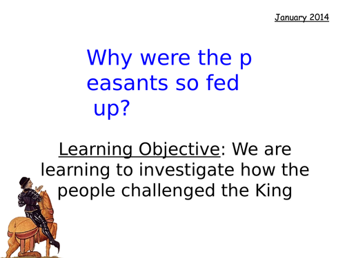 Peasants Revolt- Why were the Peasants angry?