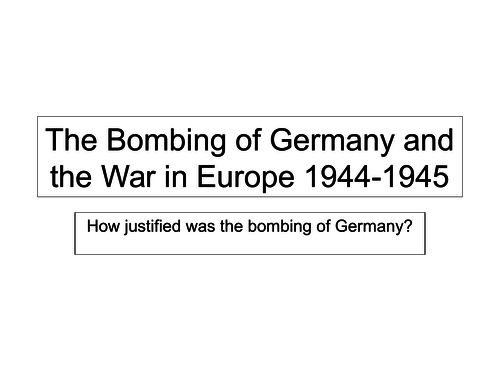 Churchill and the bombing of Germany - for OCR A Level history