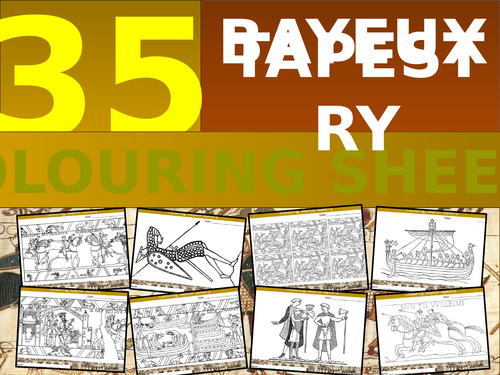 35 x The Bayeux Tapestry Colouring Sheets History KS3 GCSE Cover Lesson