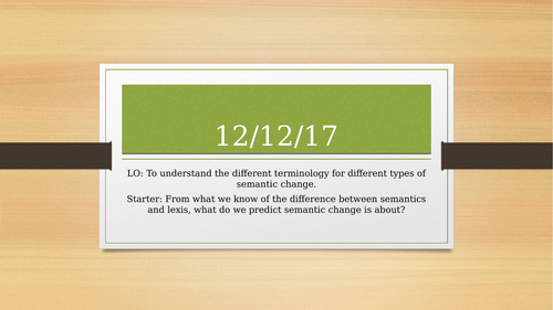 AQA English Language A-Level - Language Change: Semantic Change