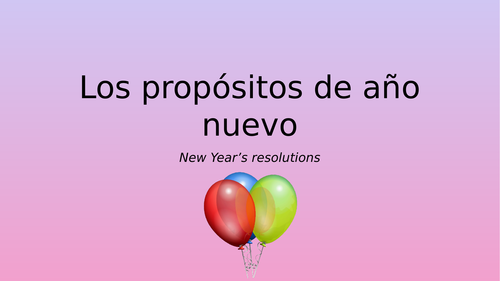 New Year's Resolutions (Spanish) / Los propósitos de año nuevo