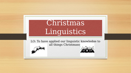 Christmas Linguistics - an exploration of the language of Christmas