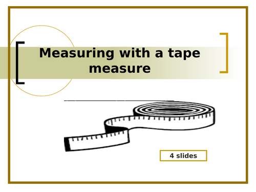 Measuring with a Tape Measure (in cm)