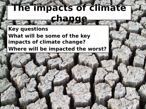 AQA GCSE Geography- The Impacts of Climate Change