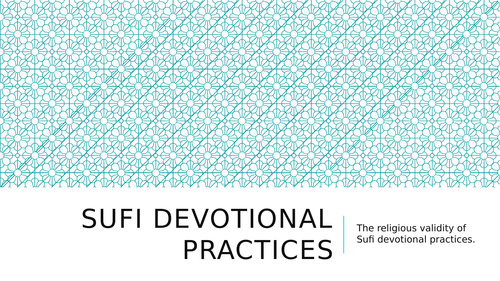 Devotional Practices in Sufism