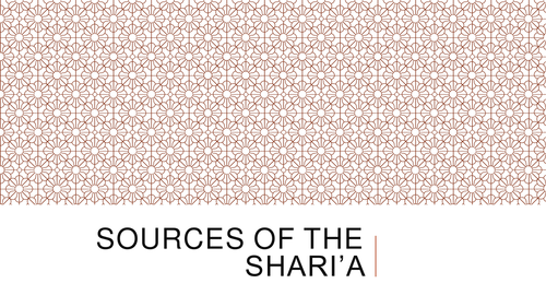 Sources of the Sharia'h A Level Eduqas/WJEC